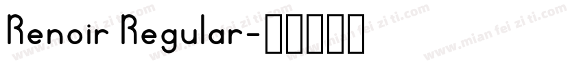 Renoir Regular字体转换